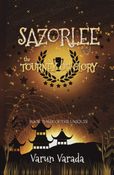 Sazorlee and the Tourney of Glory