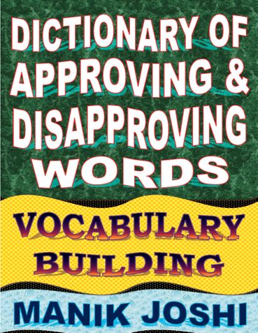 Dictionary of Approving and Disapproving Words
