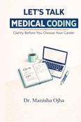Let’s Talk Medical Coding