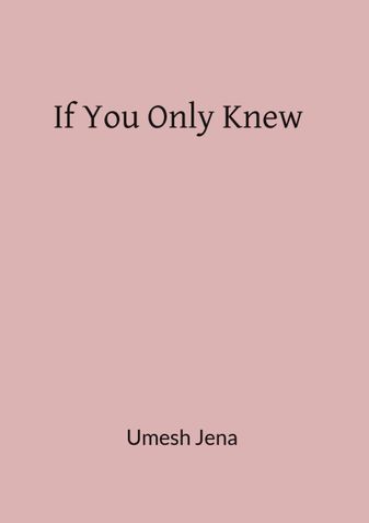 If You Only Knew