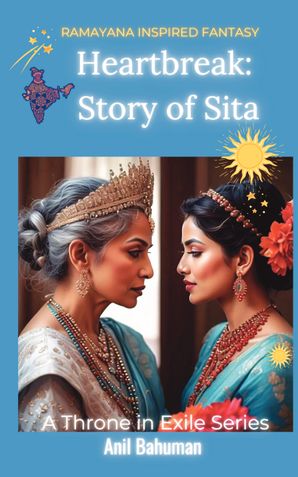 Heartbreak:Story of Sita (A Throne in Exile Series)