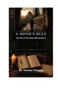 A Monk's Rule: The Rise of Christian Monasticism