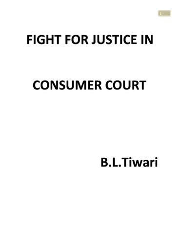 FIGHT FOR JUSTICE IN CONSUMER COURT