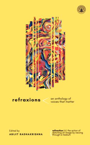 Refraxions: An Anthology of Voices that Matter