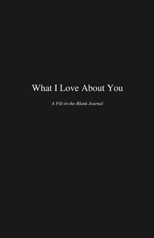 What I Love About You