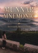 MUNNAR MNEMONIC: A REUNION ROMANCE