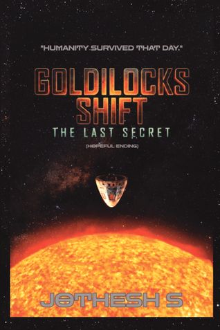 GOLDILOCKS SHIFT: THE LAST SECRET