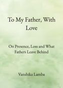 To My Father, With Love