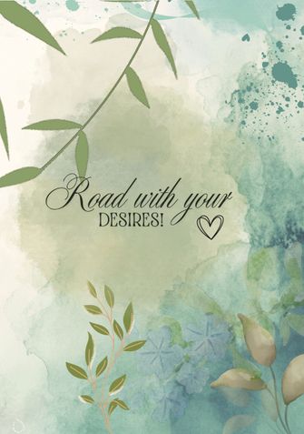Road with your Desires