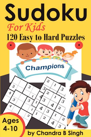 Sudoku for Kids - Champions (120 Easy to Hard Puzzles)