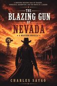 The Blazing Gun of Nevada