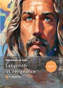 Labyrinth of Vengeance:  The Smell of God