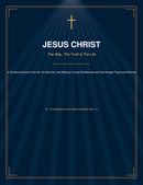 Jesus Christ: The Way, the Truth, and the Life - A 13-Day Devotional on His Life, Sacrifice, and How to Pray, Worship, and Walk with God