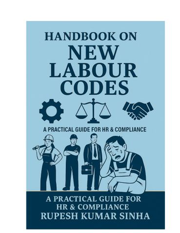 A  Hand Book on New Labour Codes