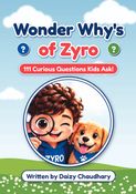 Wonder Whys of Zyro