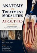 ANATOMY AND TREATMENT  MODALITIES OF APICAL THIRD