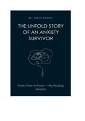 THE UNTOLD STORY OF AN ANXIETY SURVIVOR