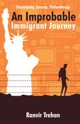 An Improbable Immigrant Journey