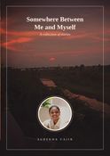 Somewhere Between Me and Myself