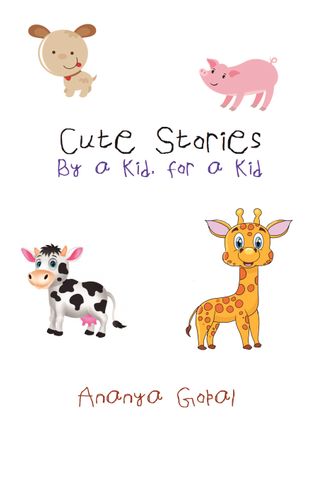 Cute Stories - By a Kid, for a Kid