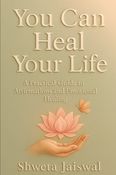 You Can Heal Your Life