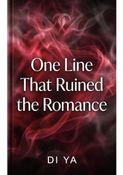 One Line That Ruined The Romance