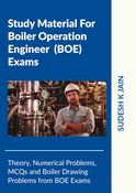 Study Material For Boiler Operation Engineer (BOE) Exams