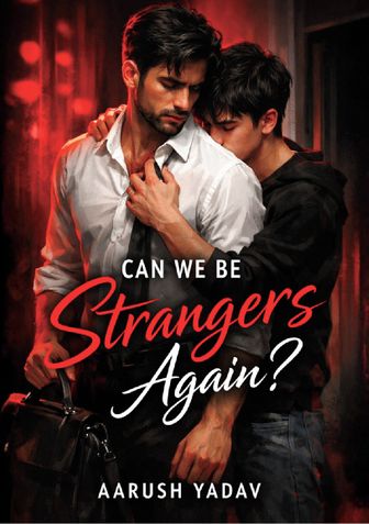 Can We Be Strangers Again?