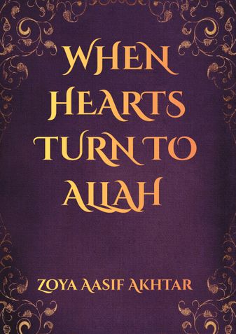When Hearts Turn To Allah