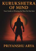 KURUKSHETRA OF MIND