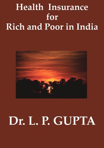 Health Insurance for Rich and Poor in India