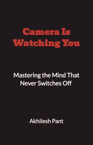 Camera Is Watching You