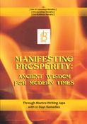 Manifesting Prosperity: Ancient Wisdom for Modern Times Through Mantra Writing Japa with 21 Days