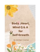 Body, Heart ,Mind Q&A for Self Growth