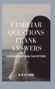 Familiar Questions Frank Answers