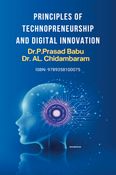Principles of Technopreneurship and Digital Innovation