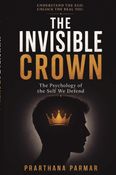 THE INVISIBLE CROWN