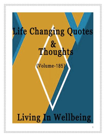 Life Changing Quotes & Thoughts (Volume 185)