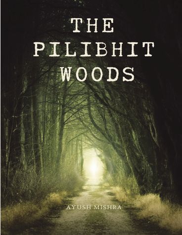 The Pilibhit Woods