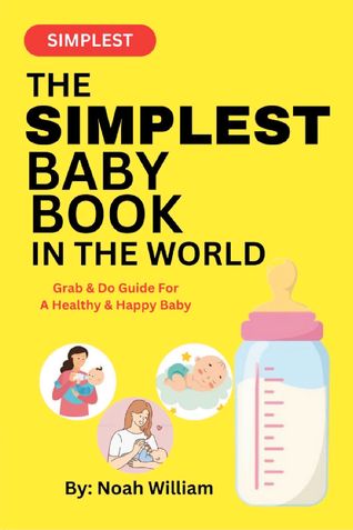 THE SIMPLEST BABY BOOK IN THE WORLD