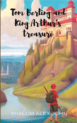 Tom Berling and King Arthur's Treasure