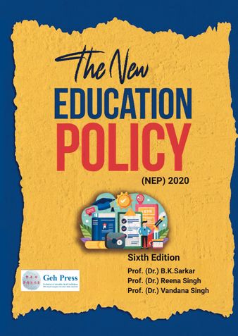 The New Education Policy (NEP) - Sixth Edition