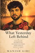 What Yesterday left Behind