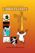 A Layman's Guide to Christianity