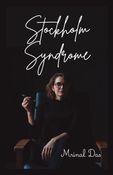 Stockholm Syndrome: The Unmaking of Dr. Mumtaz