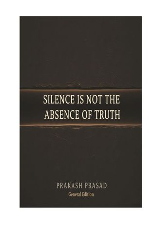 Silence Is Not the Absence of Truth