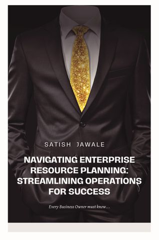 Navigating Enterprise Resource Planning: Streamlining Operations for Success