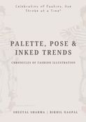 Palette, Pose & Inked Trends: