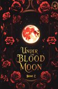 Under the Blood Moon