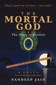 The Moral God: The Story of Krishna
